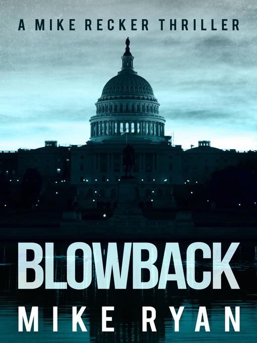 Title details for Blowback by Mike Ryan - Available
